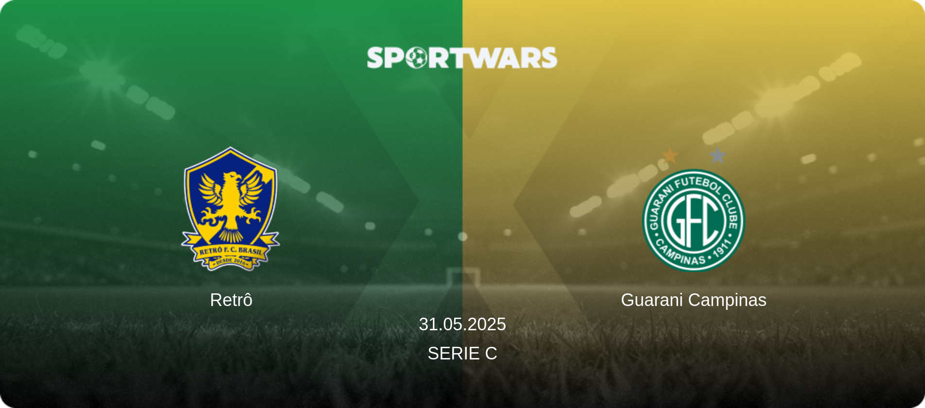Retrô — Guarani Campinas, 31.05.2025 — Serie C (match preview)