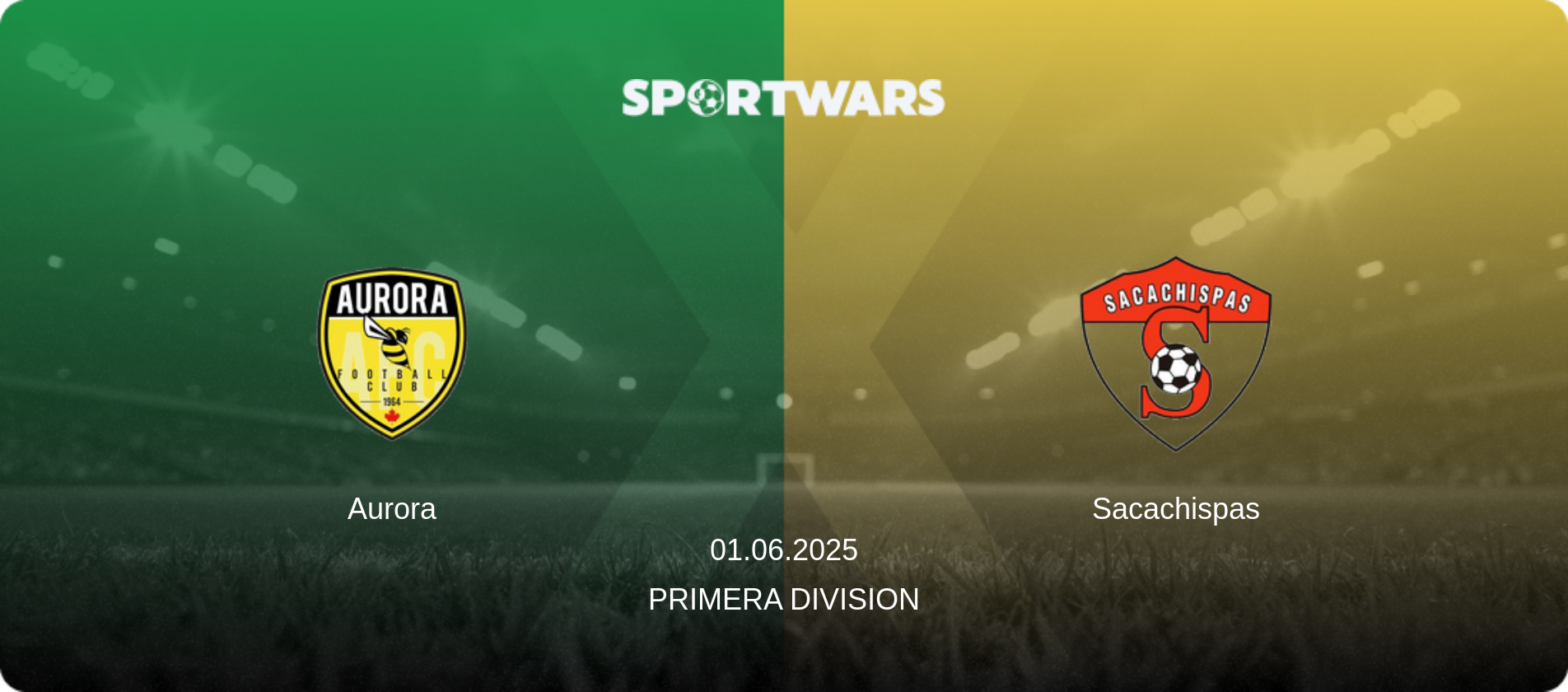 Aurora — Sacachispas, 01.06.2025 — Primera Division (match preview)