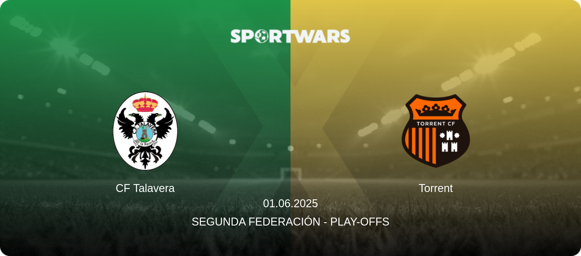 CF Talavera — Torrent, 01.06.2025 — Segunda Federación - Play-offs (match preview)