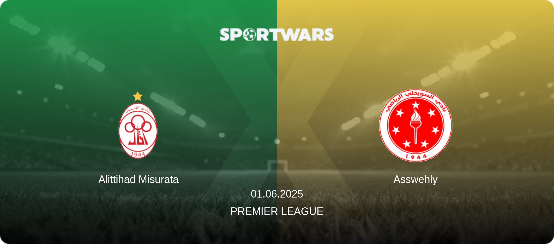 Alittihad Misurata — Asswehly, 01.06.2025 — Premier League (match preview)
