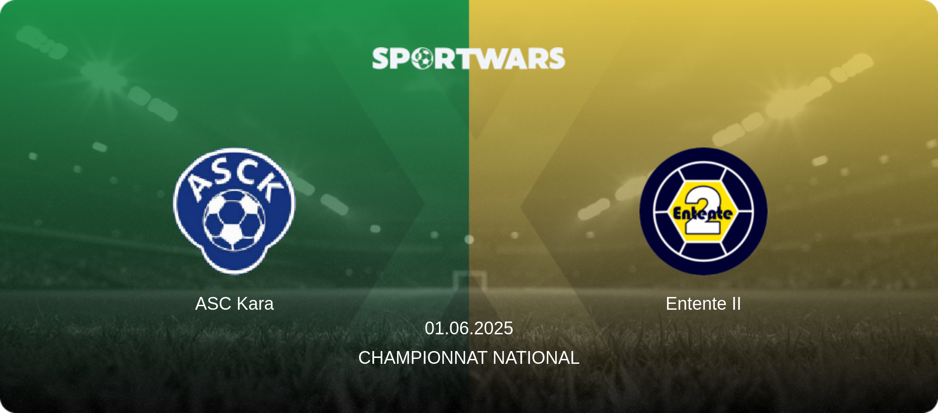 ASC Kara — Entente II, 01.06.2025 — Championnat National (match preview)