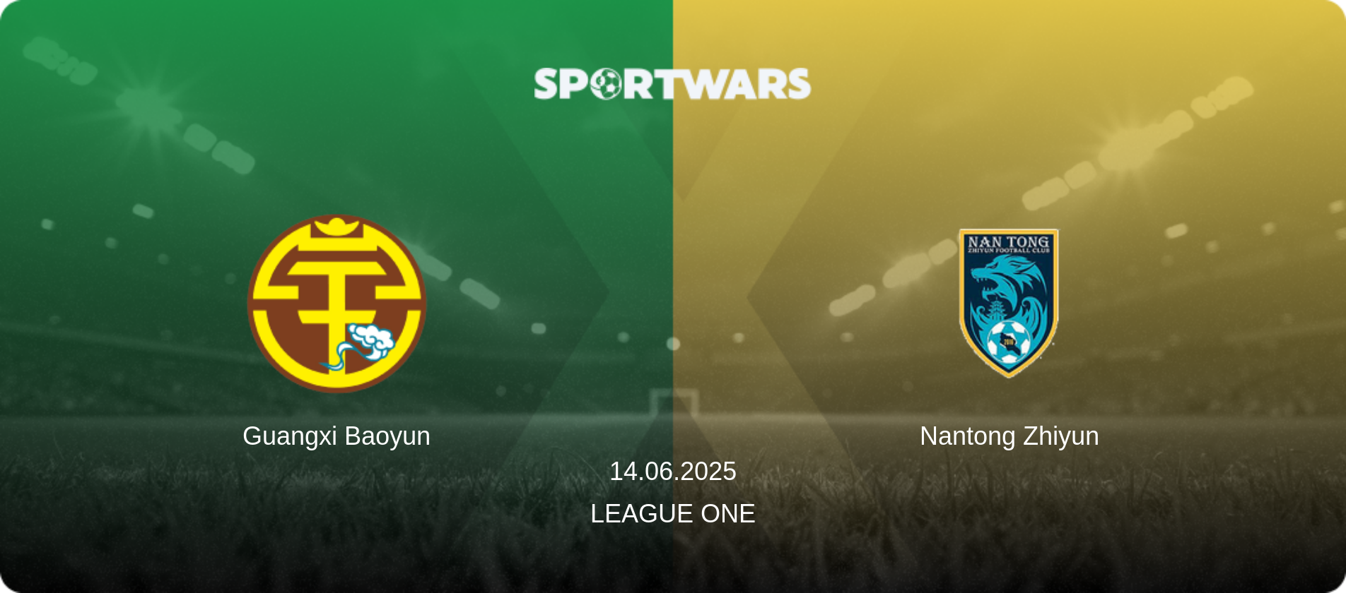 Guangxi Baoyun — Nantong Zhiyun, 14.06.2025 — League One (match preview)