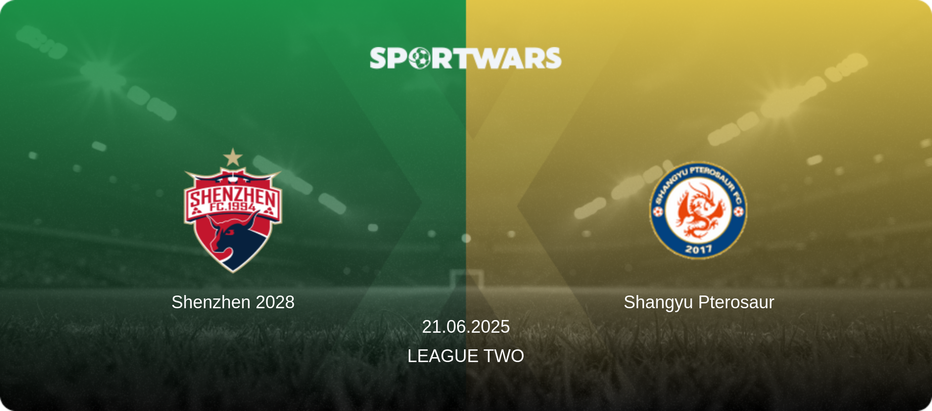 Shenzhen 2028 — Shangyu Pterosaur, 21.06.2025 — League Two (match preview)