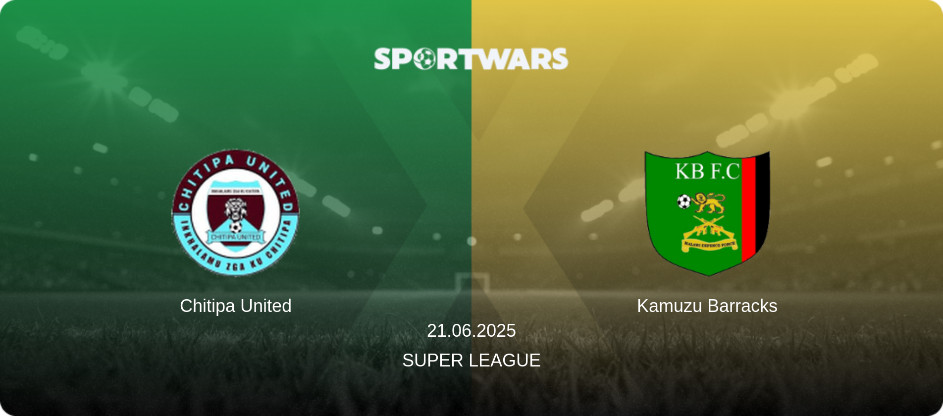 Chitipa United — Kamuzu Barracks, 21.06.2025 — Super League (match preview)