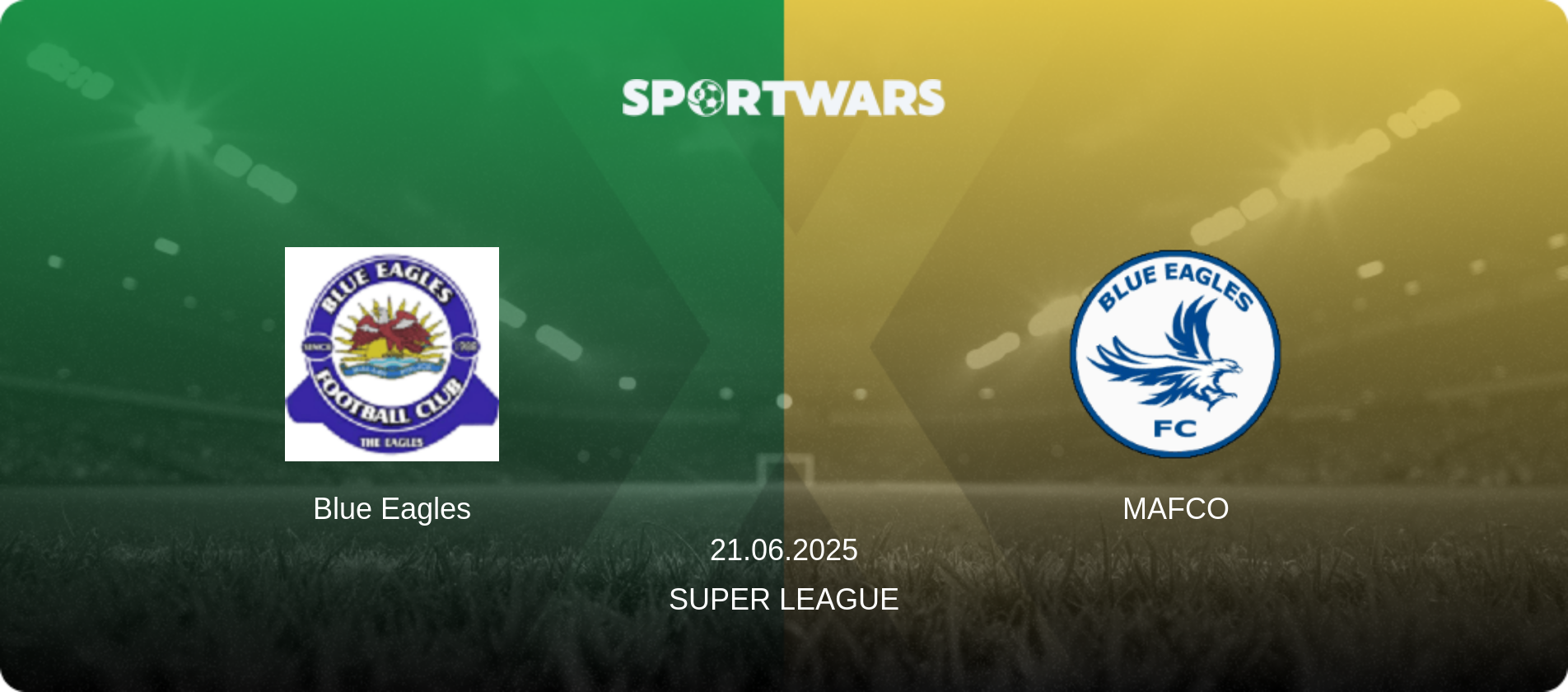 Blue Eagles — MAFCO, 21.06.2025 — Super League (match preview)