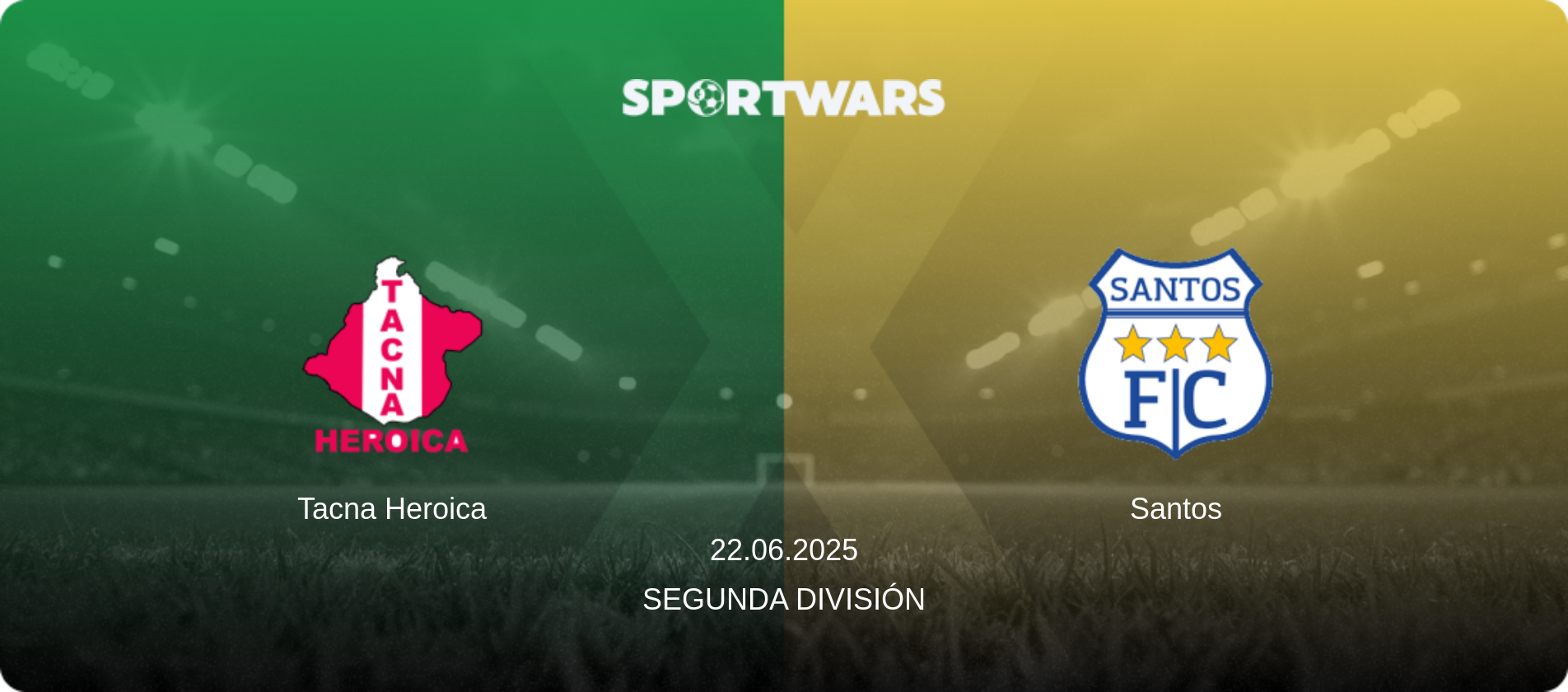 Tacna Heroica — Santos, 22.06.2025 — Segunda División (match preview)