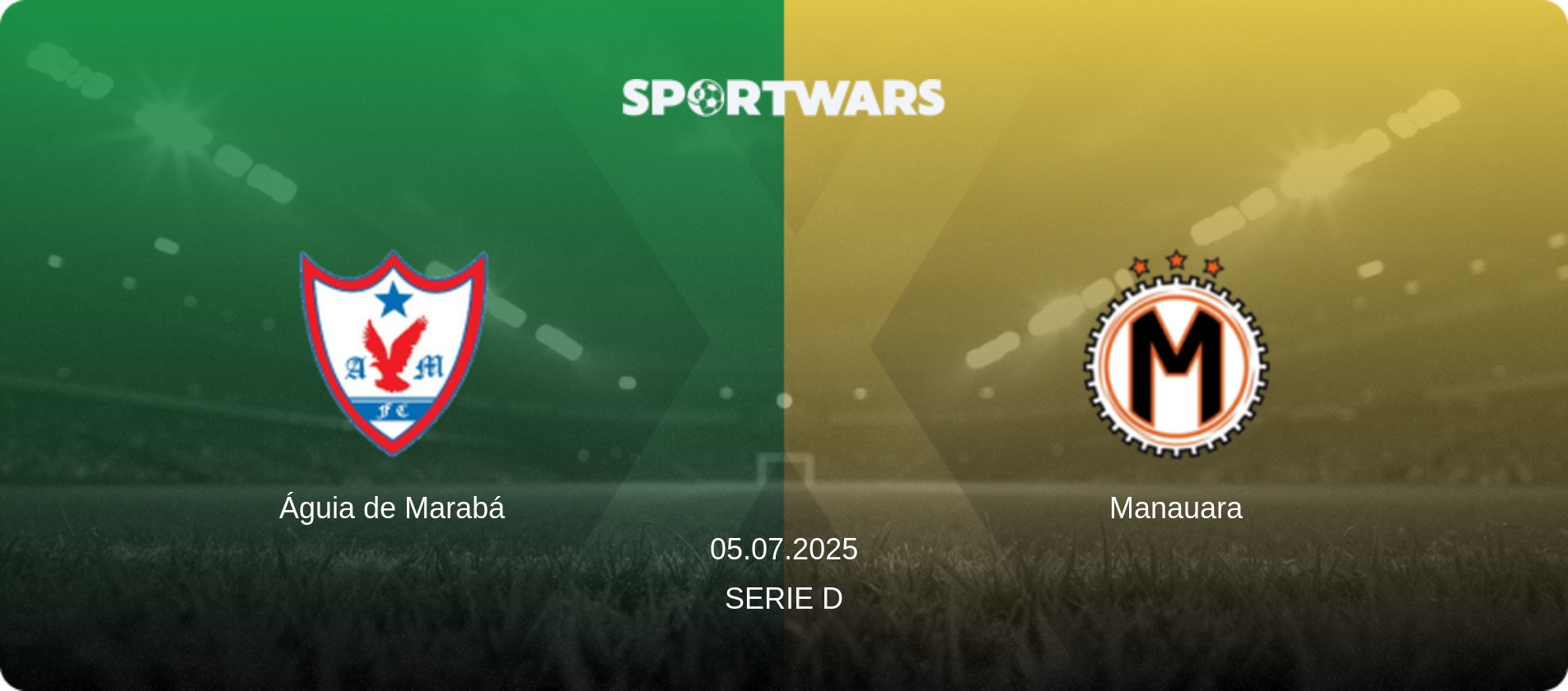 Águia de Marabá — Manauara, 05.07.2025 — Serie D (match preview)