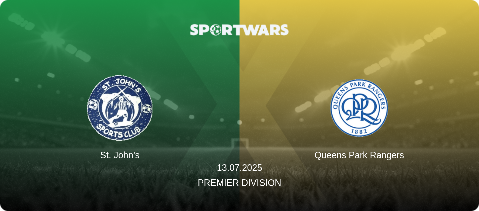 St. John's — Queens Park Rangers, 13.07.2025 — Premier Division (match preview)