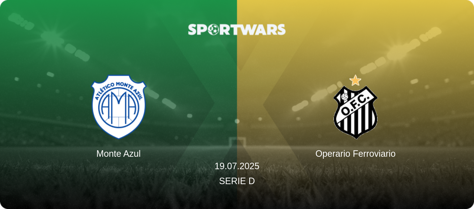 Monte Azul — Operario Ferroviario, 19.07.2025 — Serie D (match preview)