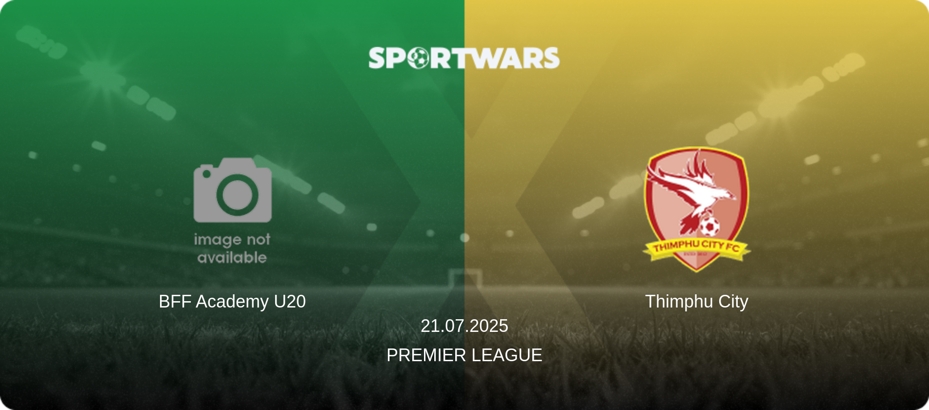 BFF Academy U20 — Thimphu City, 21.07.2025 — Premier League (match preview)