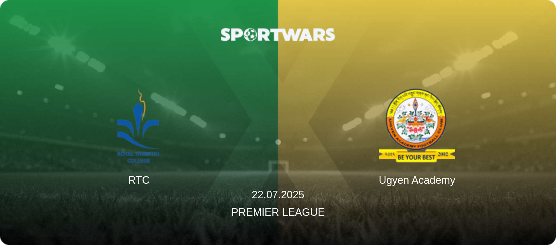 RTC — Ugyen Academy, 22.07.2025 — Premier League (match preview)