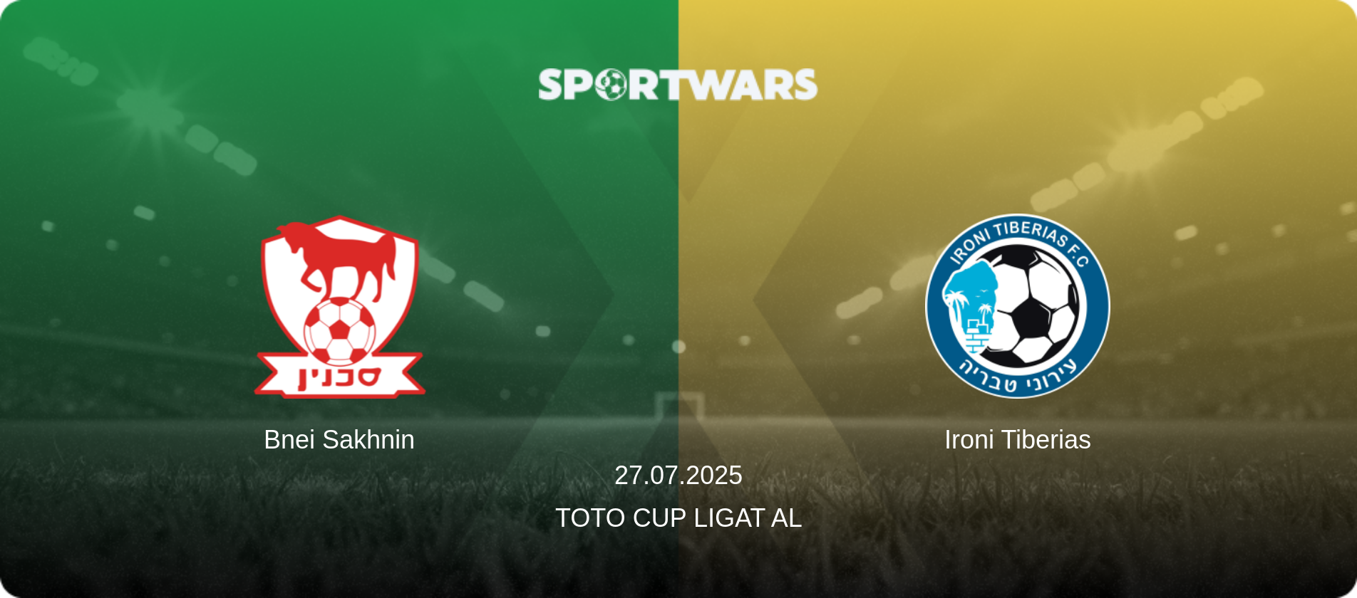 Bnei Sakhnin — Ironi Tiberias, 27.07.2025 — Toto Cup Ligat Al (match preview)