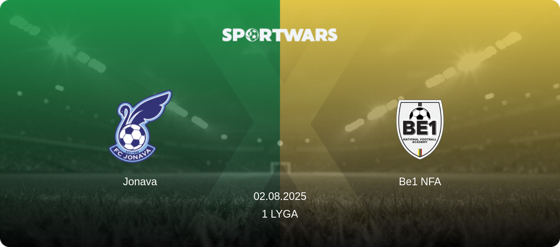 Jonava — Be1 NFA, 02.08.2025 — 1 Lyga (match preview)