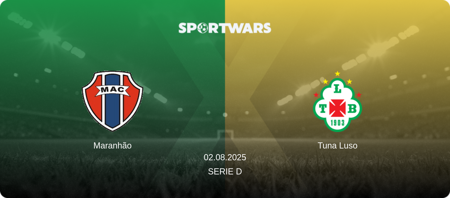 Maranhão — Tuna Luso, 02.08.2025 — Serie D (match preview)