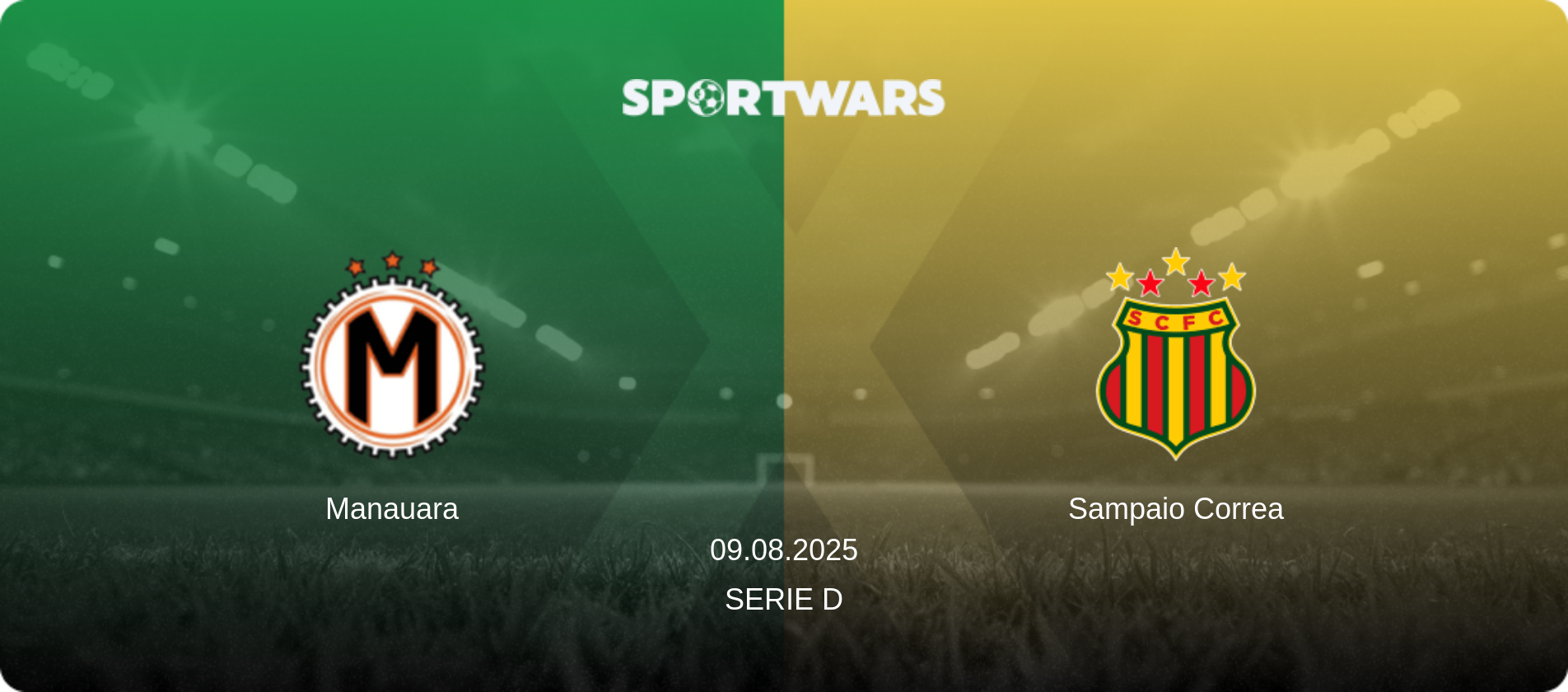 Manauara — Sampaio Correa, 09.08.2025 — Serie D (match preview)