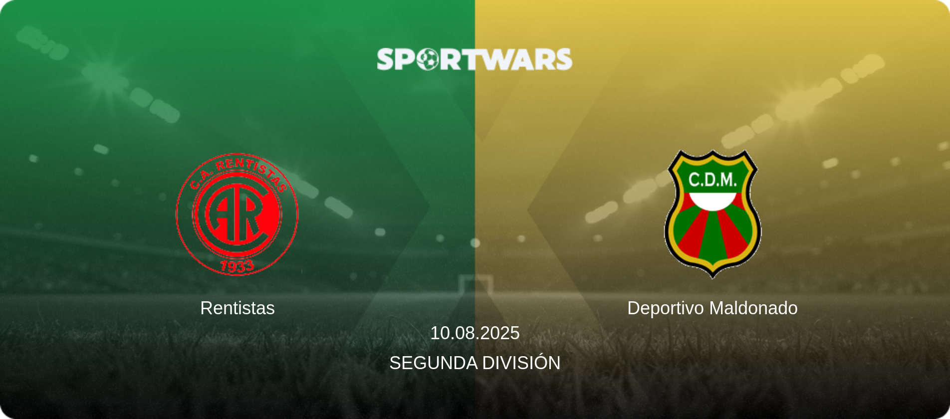 Rentistas — Deportivo Maldonado, 10.08.2025 — Segunda División (match preview)