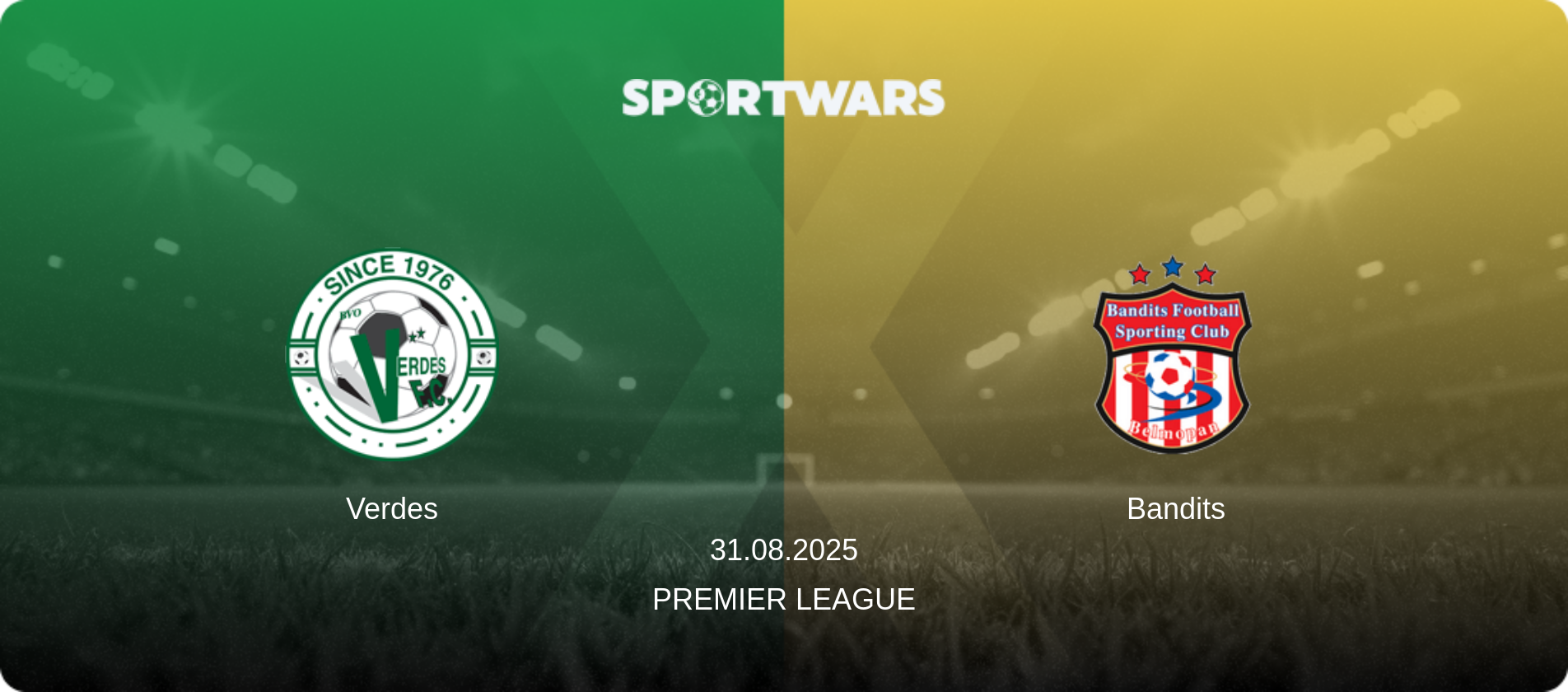 Verdes — Bandits, 31.08.2025 — Premier League (match preview)