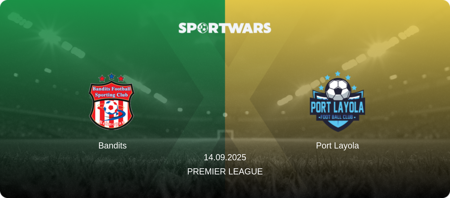 Bandits — Port Layola, 14.09.2025 — Premier League (match preview)