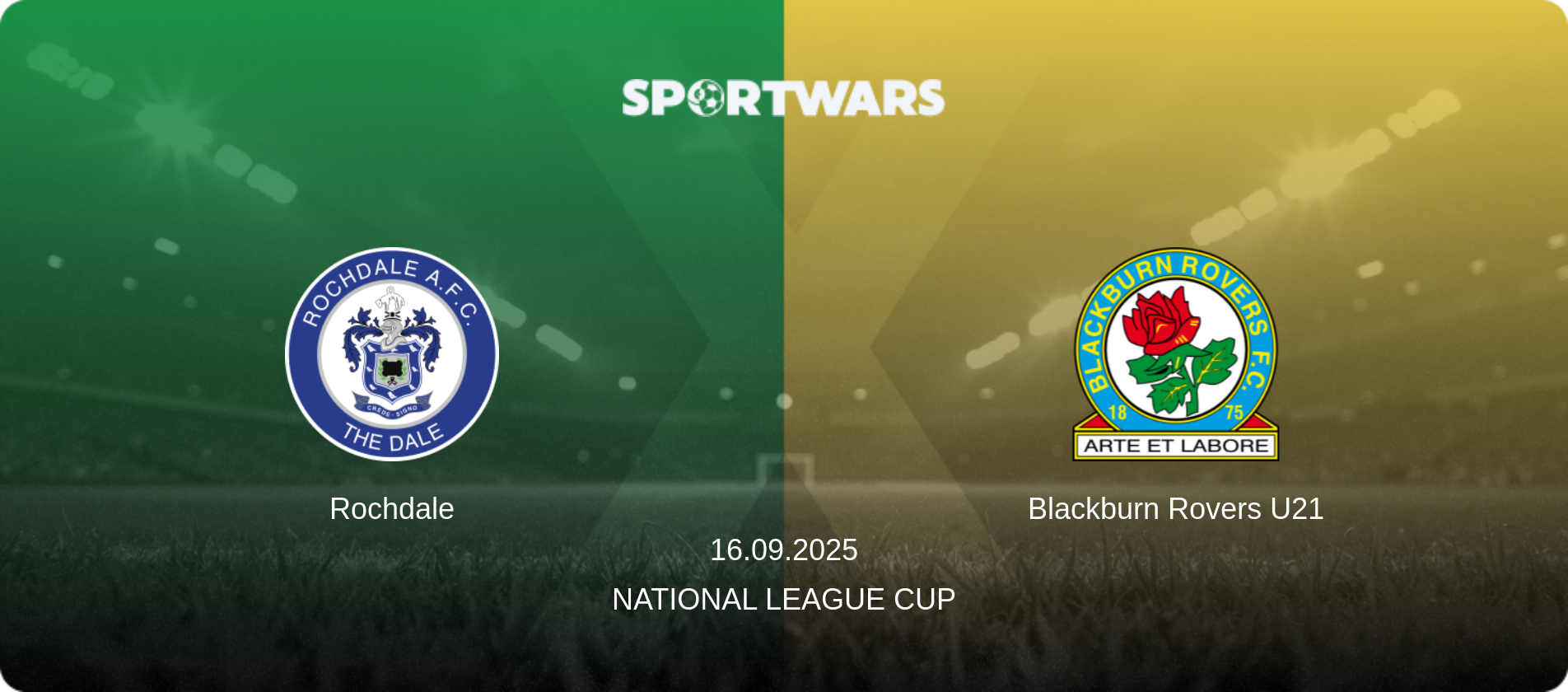 Rochdale — Blackburn Rovers U21, 16.09.2025 — National League Cup (match preview)