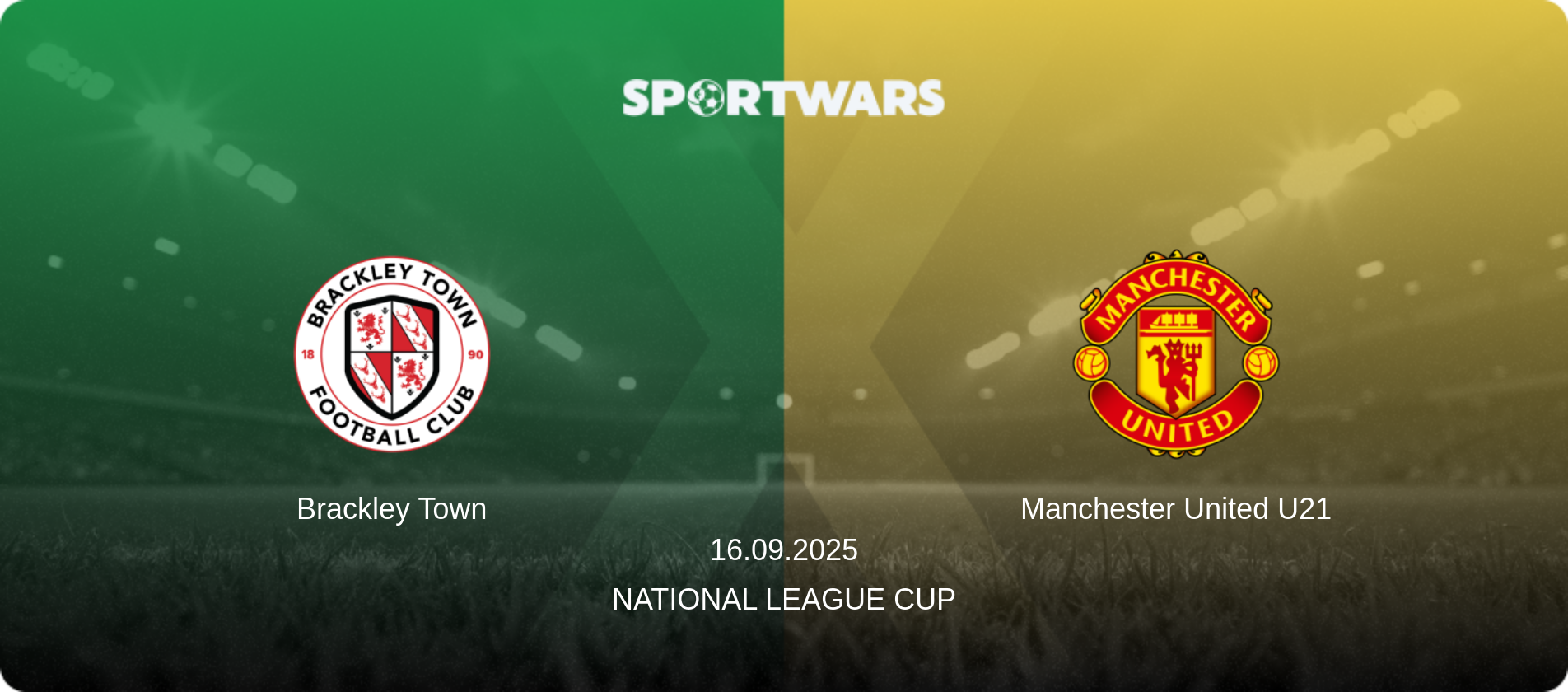 Brackley Town — Manchester United U21, 16.09.2025 — National League Cup (match preview)