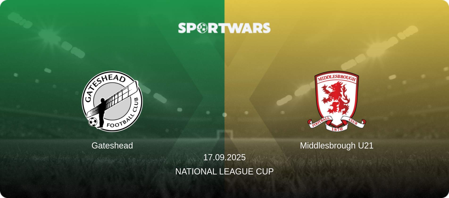 Gateshead — Middlesbrough U21, 17.09.2025 — National League Cup (match preview)