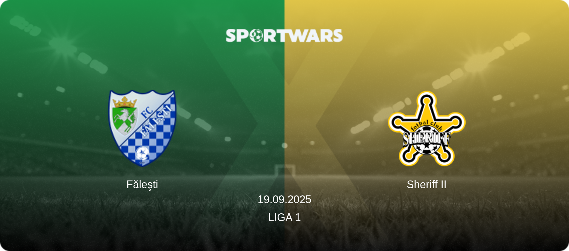 Făleşti — Sheriff II, 19.09.2025 — Liga 1 (match preview)
