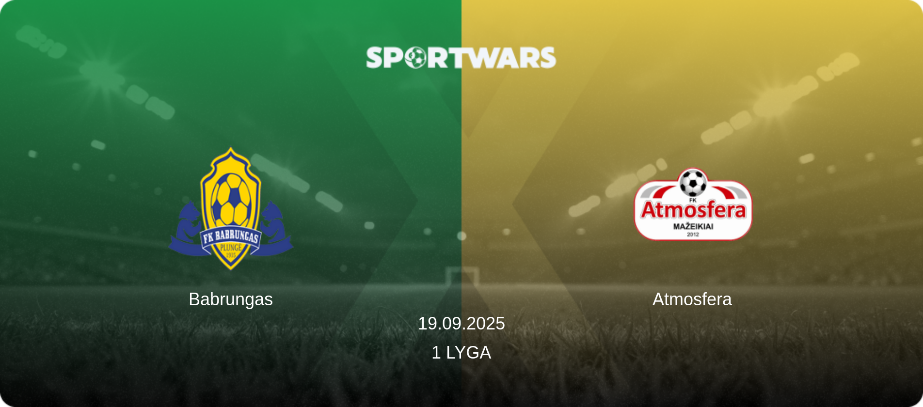 Babrungas — Atmosfera, 19.09.2025 — 1 Lyga (match preview)