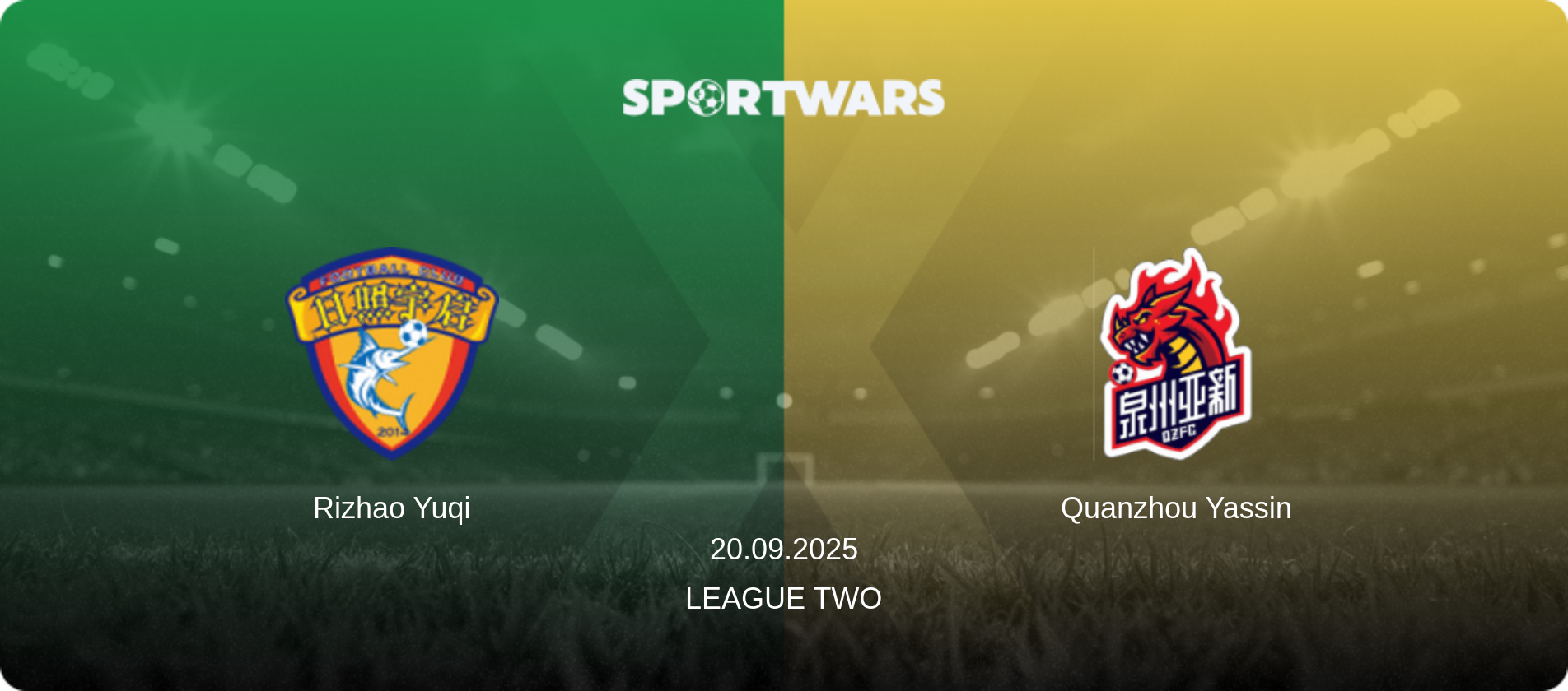 Rizhao Yuqi — Quanzhou Yassin, 20.09.2025 — League Two (match preview)