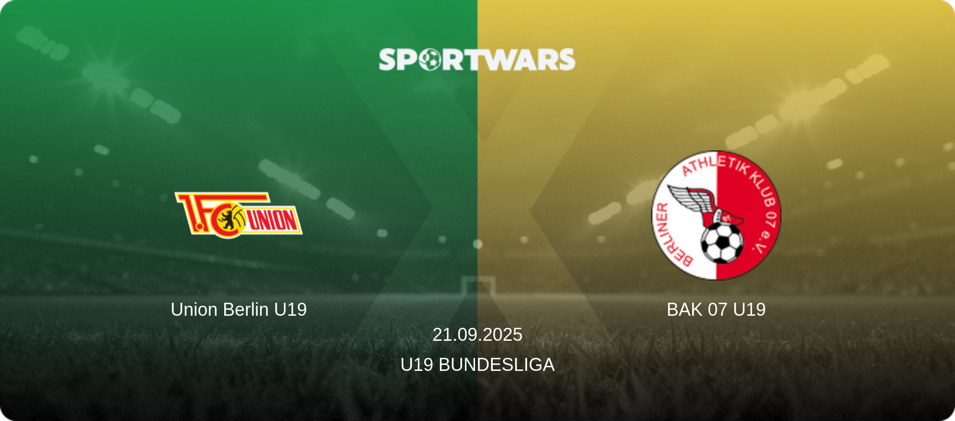 Union Berlin U19 — BAK 07 U19, 21.09.2025 — U19 Bundesliga (match preview)
