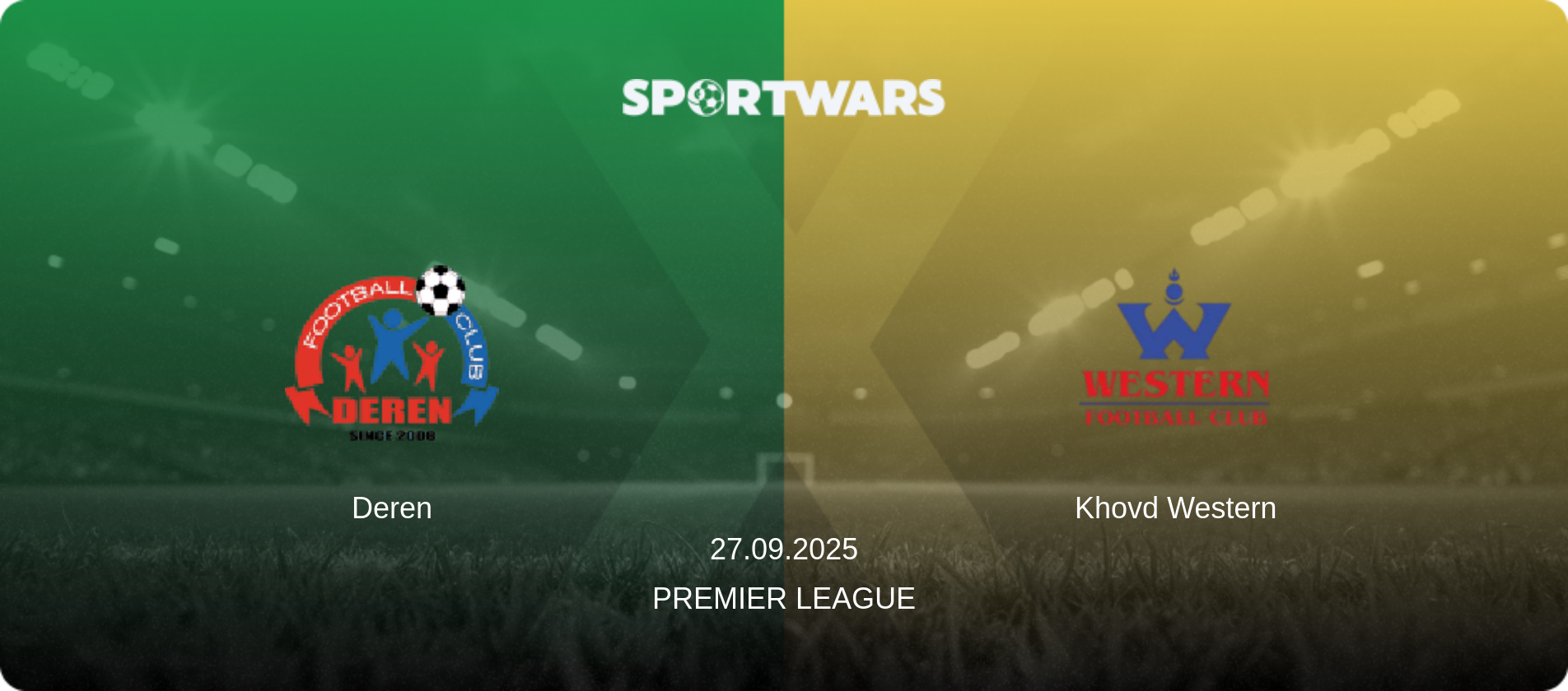 Deren — Khovd Western, 27.09.2025 — Premier League (match preview)