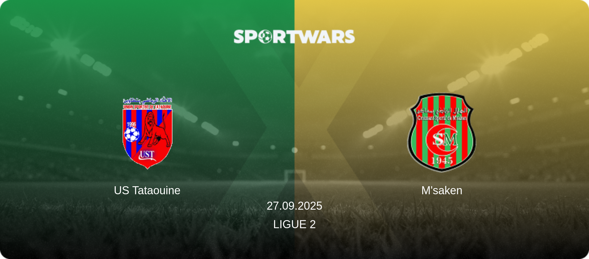 US Tataouine — M'saken, 27.09.2025 — Ligue 2 (match preview)