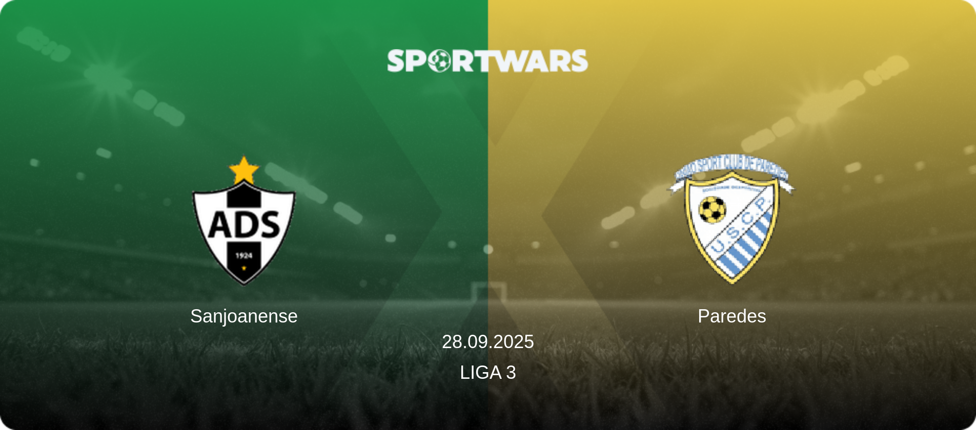 Sanjoanense — Paredes, 28.09.2025 — Liga 3 (match preview)