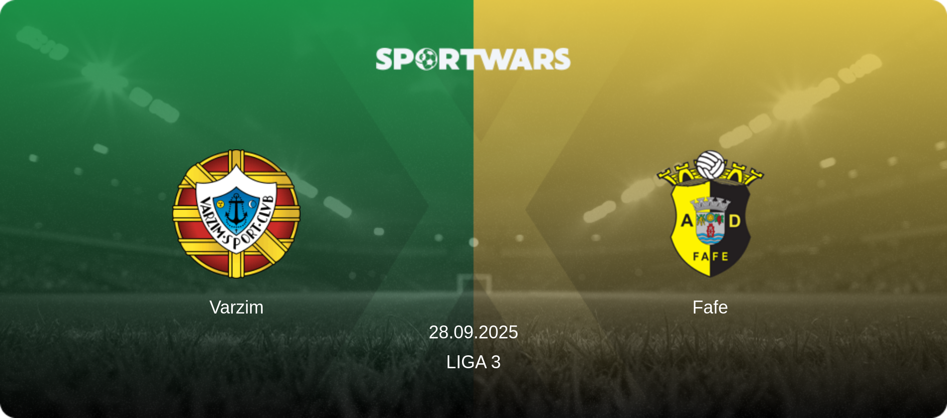 Varzim — Fafe, 28.09.2025 — Liga 3 (match preview)