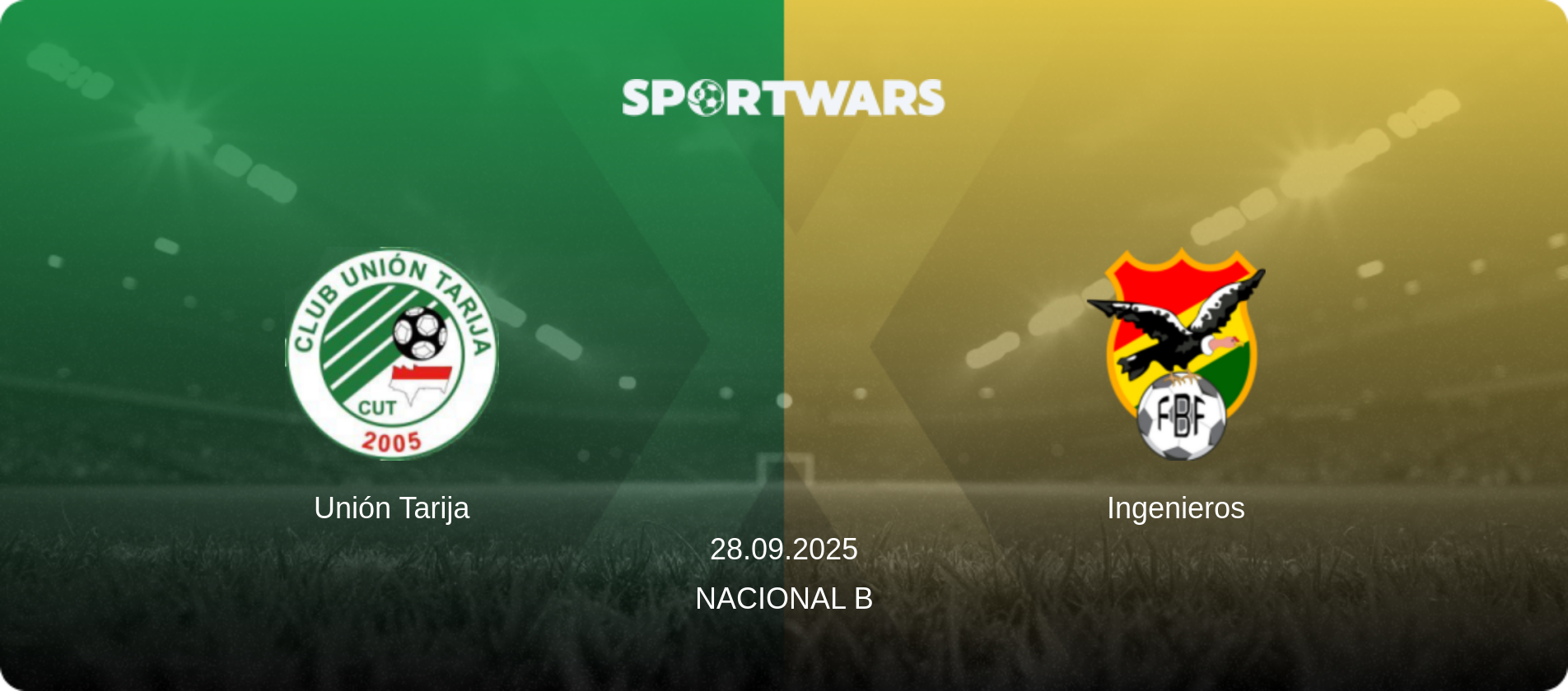 Unión Tarija — Ingenieros, 28.09.2025 — Nacional B (match preview)