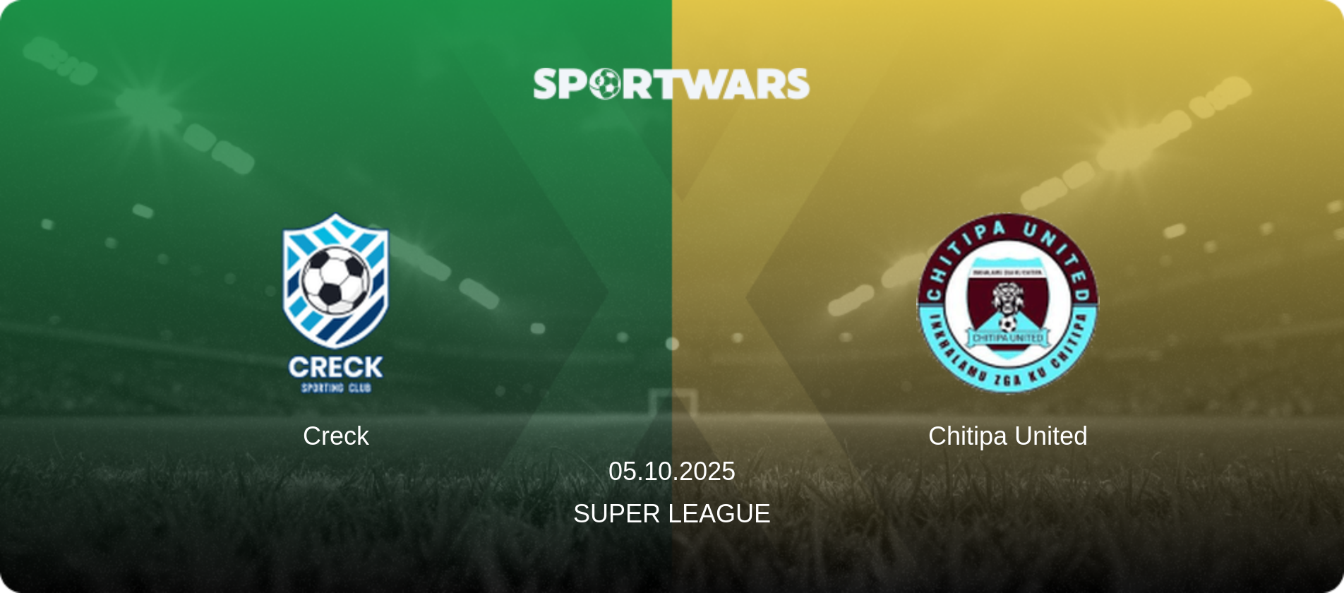Creck — Chitipa United, 05.10.2025 — Super League (match preview)