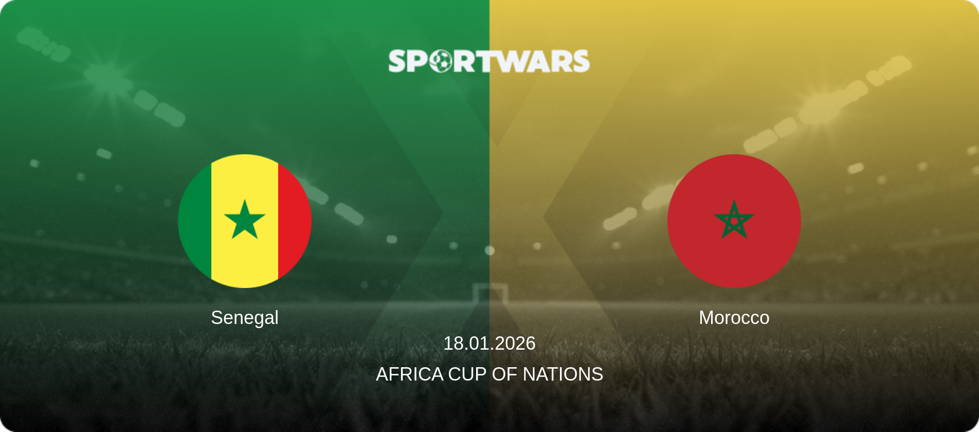 Senegal — Morocco, 18.01.2026 — Africa Cup of Nations (match preview)