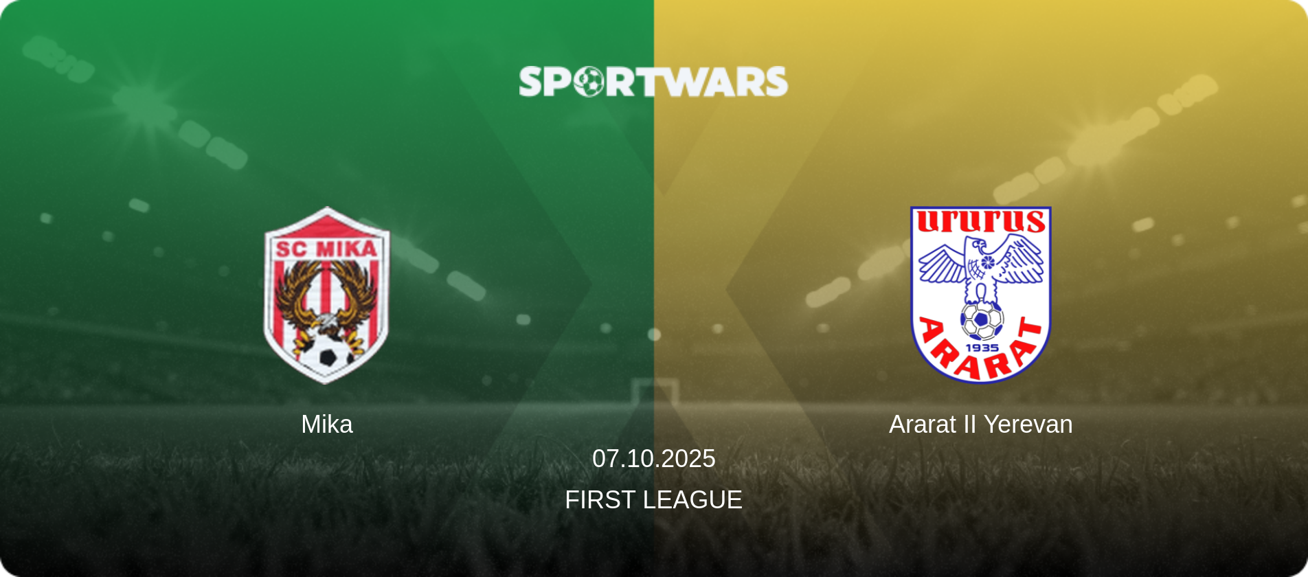 Mika — Ararat II Yerevan, 07.10.2025 — First League (match preview)