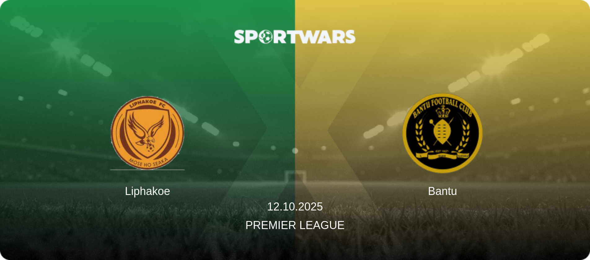 Liphakoe — Bantu, 12.10.2025 — Premier League (match preview)