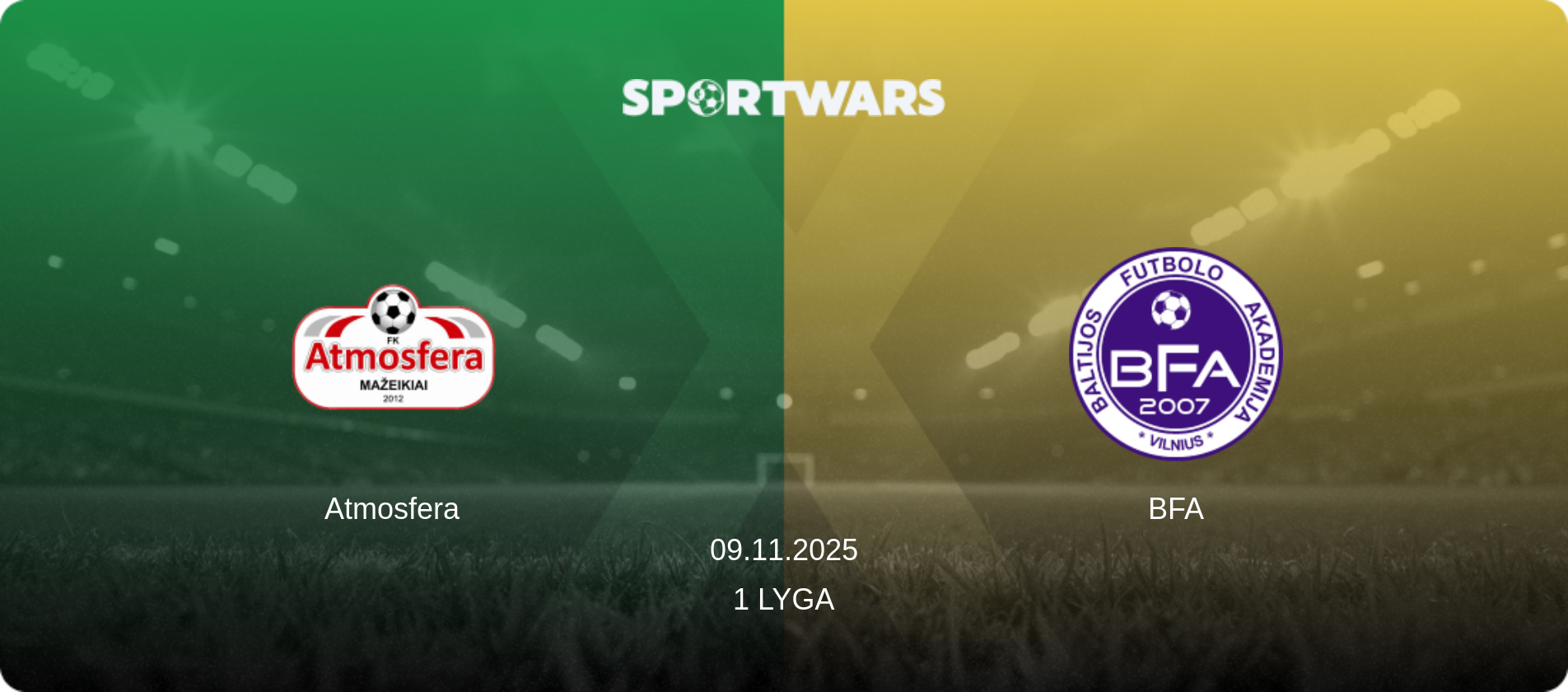 Atmosfera — BFA, 09.11.2025 — 1 Lyga (match preview)