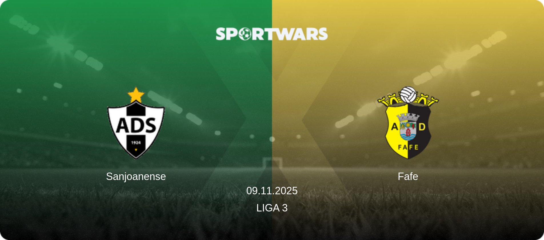 Sanjoanense — Fafe, 09.11.2025 — Liga 3 (match preview)
