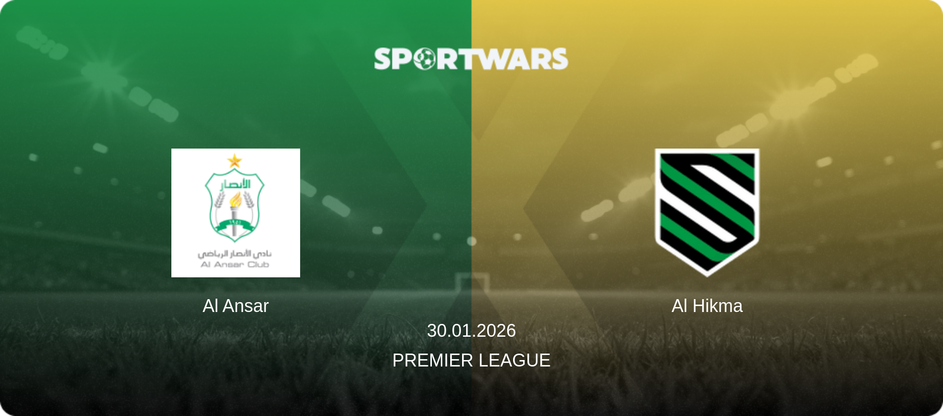 Al Ansar — Al Hikma, 30.01.2026 — Premier League (match preview)
