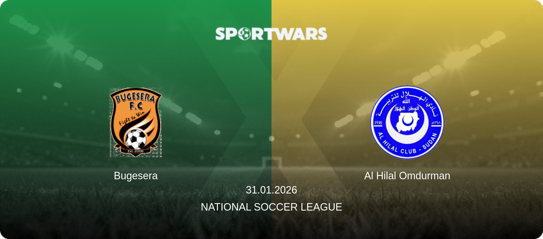 Bugesera — Al Hilal Omdurman, 31.01.2026 — National Soccer League (match preview)