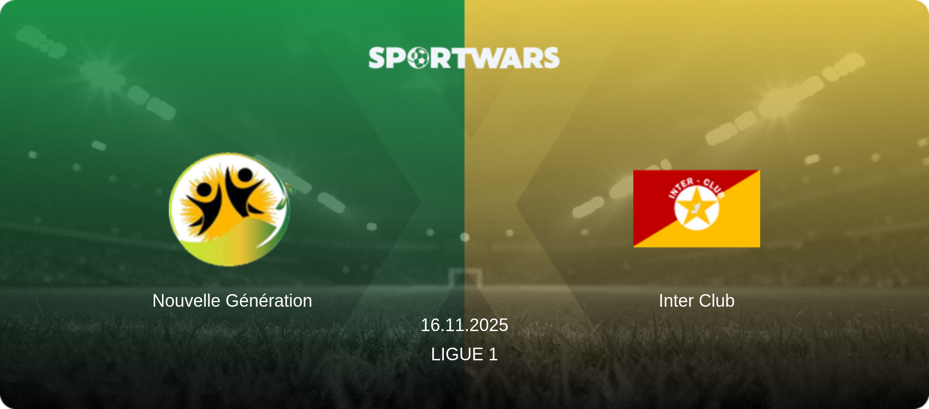 Nouvelle Génération — Inter Club, 16.11.2025 — Ligue 1 (match preview)