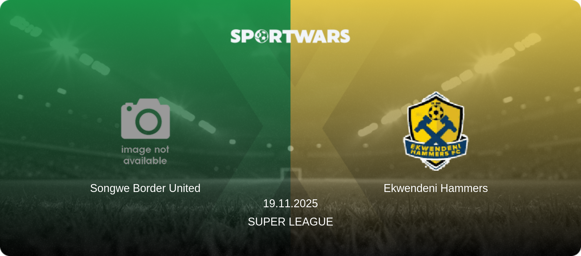 Songwe Border United — Ekwendeni Hammers, 19.11.2025 — Super League (match preview)