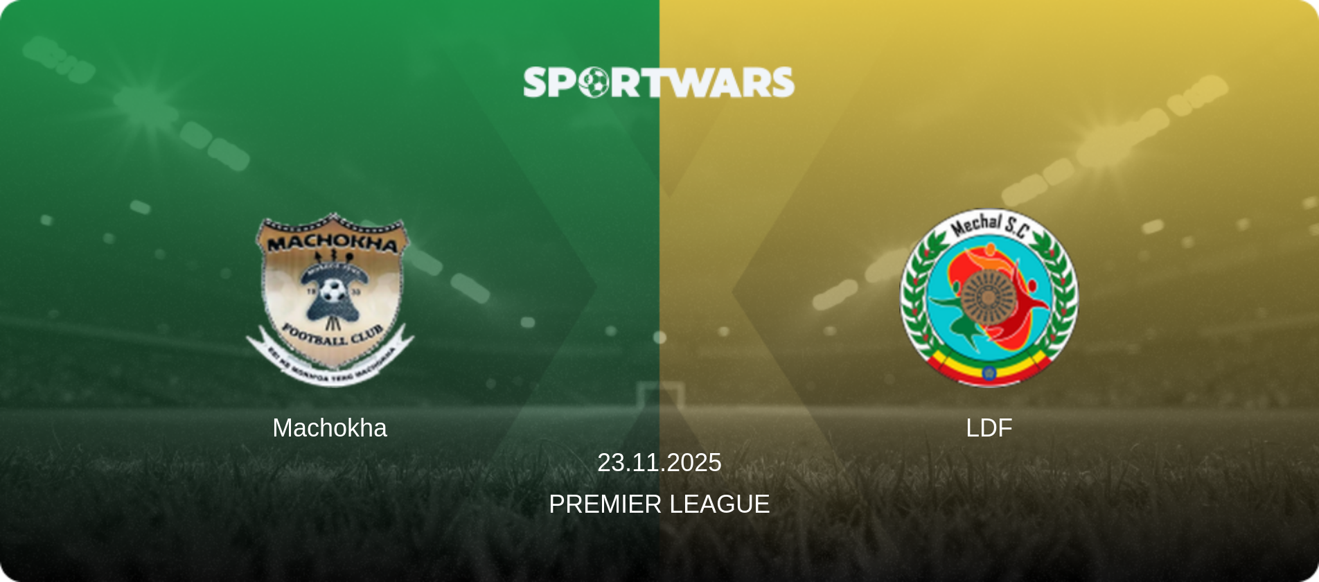 Machokha — LDF, 23.11.2025 — Premier League (match preview)