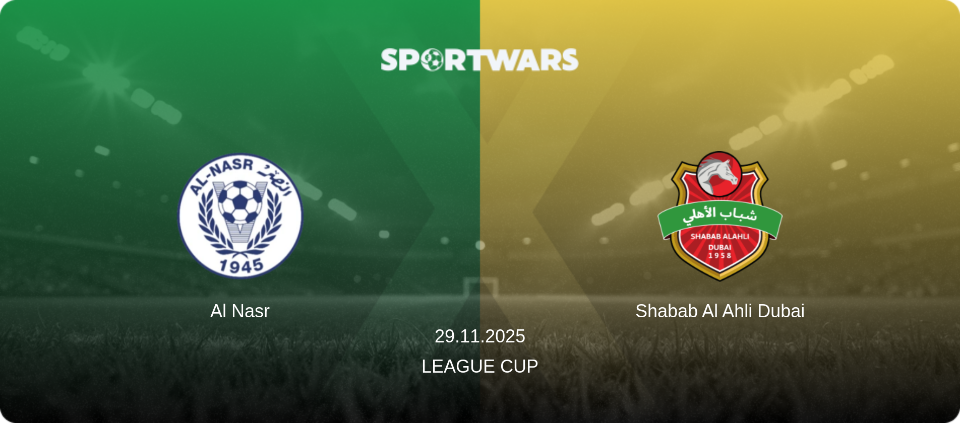 Al Nasr — Shabab Al Ahli Dubai, 29.11.2025 — League Cup (match preview)