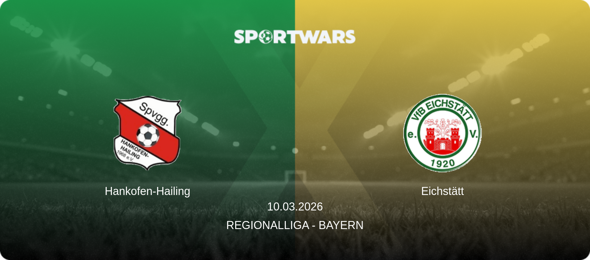 Hankofen-Hailing — Eichstätt, 10.03.2026 — Regionalliga - Bayern (match preview)