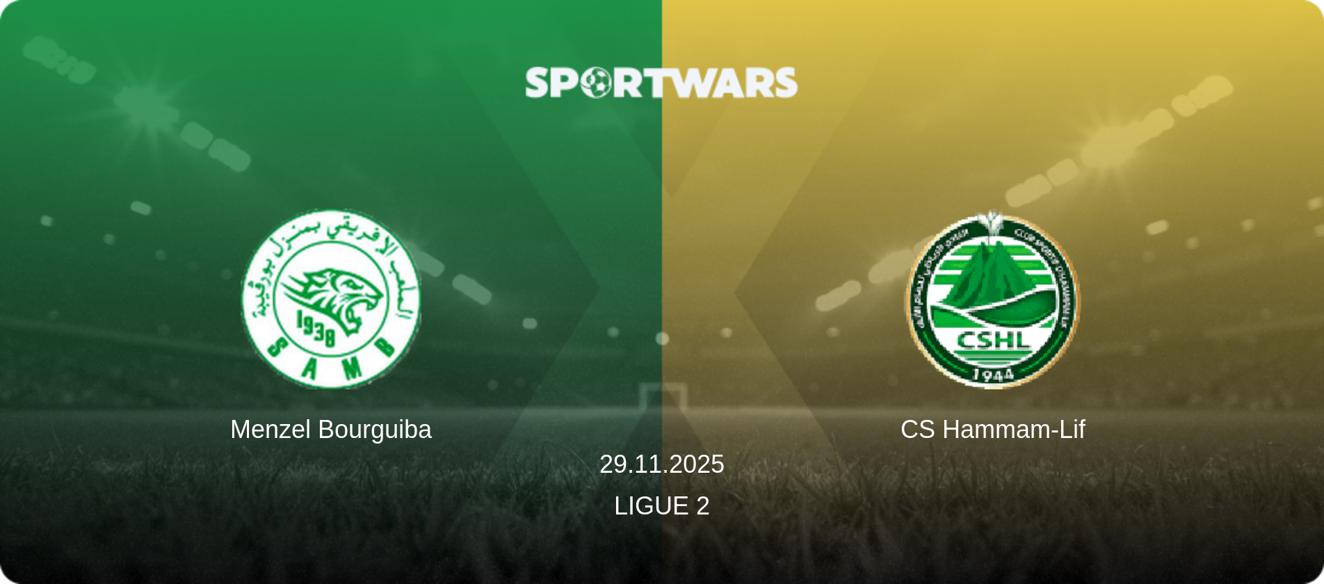 Menzel Bourguiba — CS Hammam-Lif, 29.11.2025 — Ligue 2 (match preview)