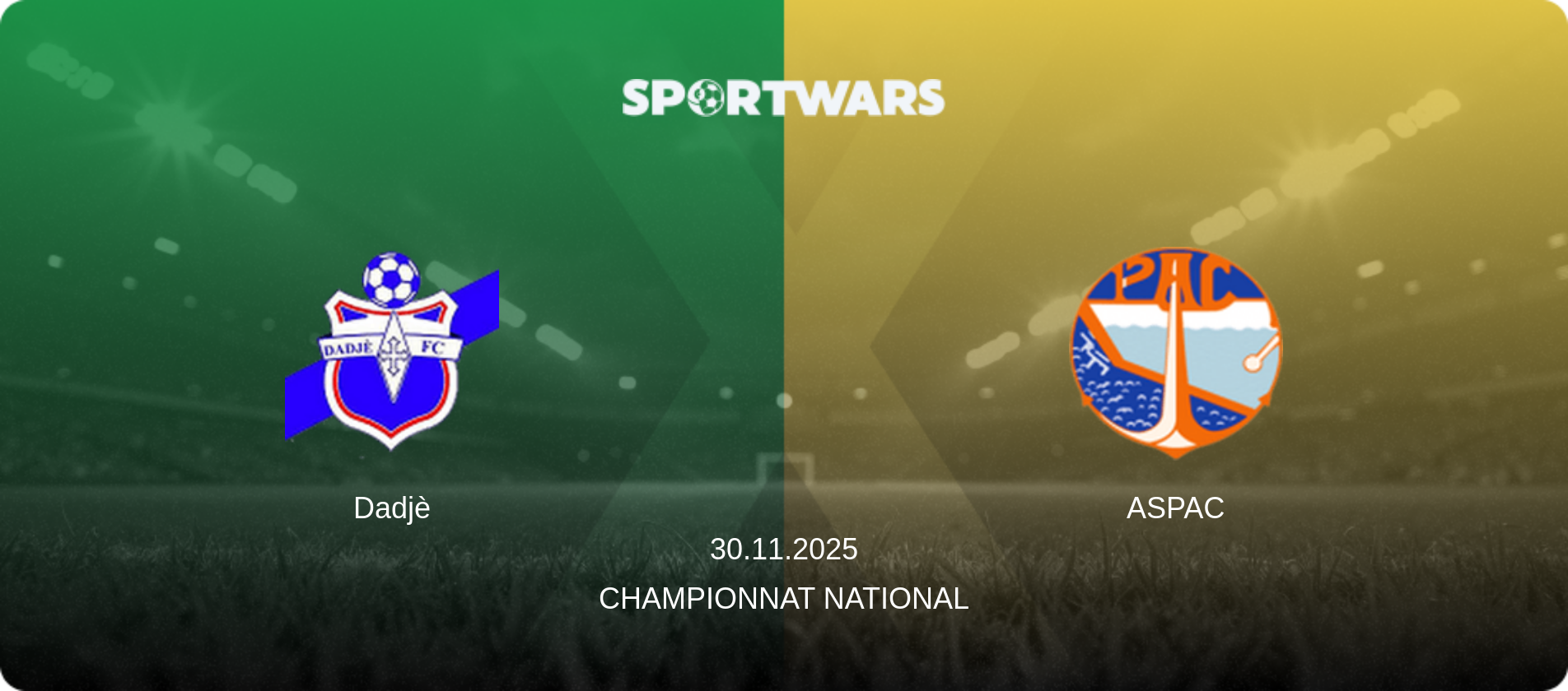 Dadjè — ASPAC, 30.11.2025 — Championnat National (match preview)