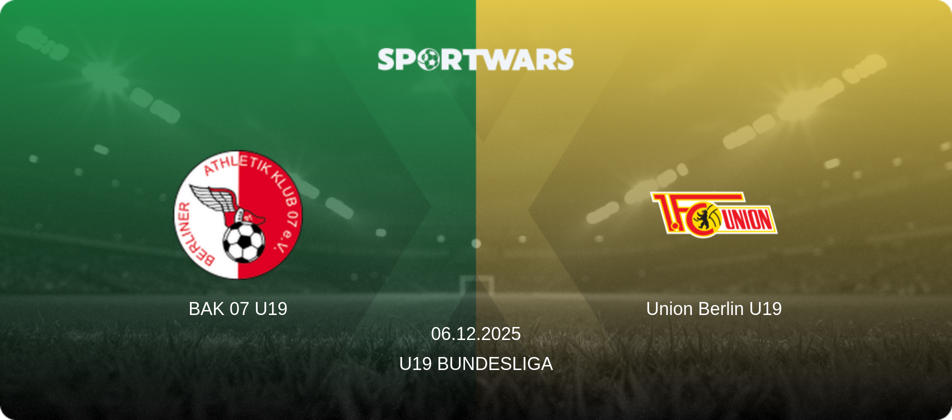 BAK 07 U19 — Union Berlin U19, 06.12.2025 — U19 Bundesliga (match preview)